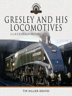 cover image of Gresley and His Locomotives